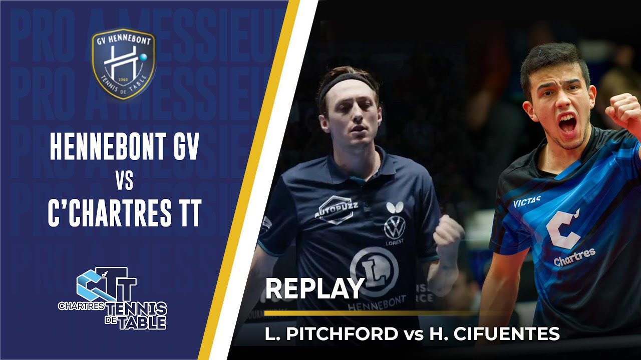 PITCHFORD Liam vs CIFUENTES Horacio | Hennebont GV - C'Chartres TT | PRO A