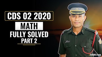 CDS 2 2020 Maths Answer Keys [Fully Solved] - PART 2