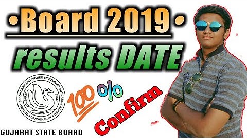 Board 2019 results date | HSC 2019 results date | SSC 2019 results date | gujju Education |