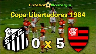 Santos 0 x 5 Flamengo - 20-04-1984 ( Copa Libertadores da América )