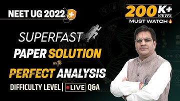 NEET (UG) 2022 🔴 Live Superfast Paper Analysis, Solution & Answer key by BM Sir | ALLEN Kota