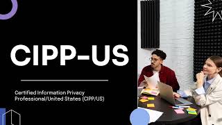 CIPP-US Certified Information Privacy Professional/United States Free Questions