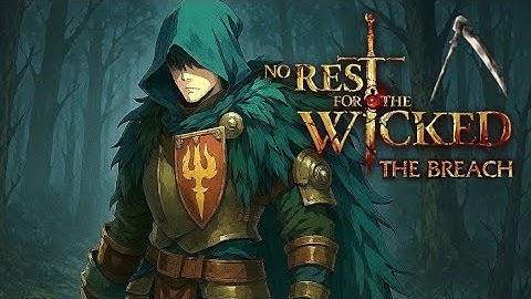 Abyss Executioner (1.3K HP) Build Guide | No Rest For The Wicked - The Breach Refined