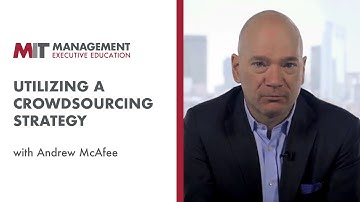 Utilizing a Crowdsourcing Strategy | MIT Sloan on Business Strategy