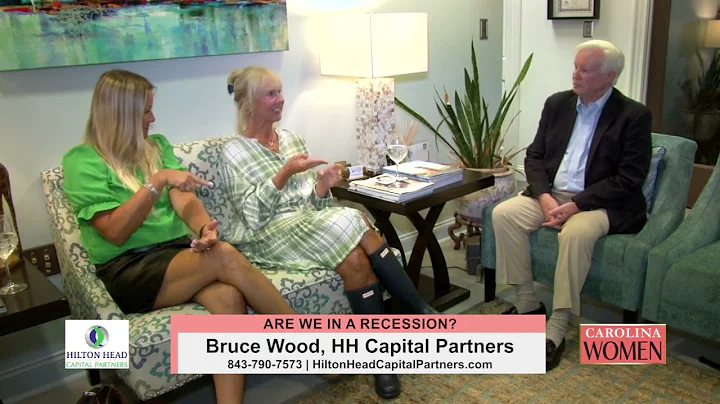 CAROLINA WOMEN | Bruce Wood: Are We in a Recession...