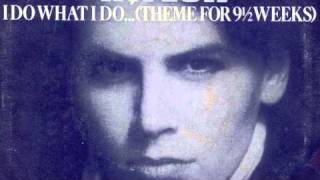 Video thumbnail of "I Do What I Do (The Final Cut) - Theme For 9 1/2 Weeks (HQ Audio)"