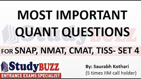 Important quant questions for SNAP | NMAT | CMAT | TISS | XAT- Set 4