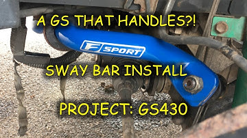 GS430 F Sport Sway Bar Install