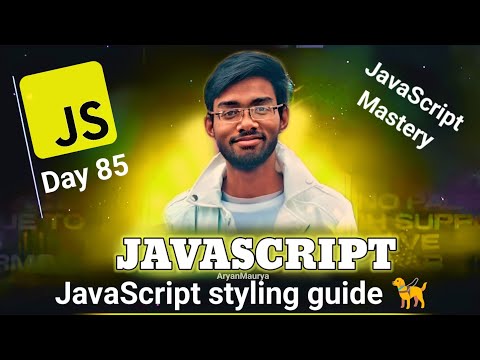JAVASCRIPT STYLING GUIDE 🦮🐾