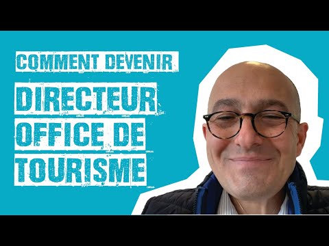 Comment devenir Directeur Office de Tourisme ? (Pierre Sabouraud) | Merci Bobby