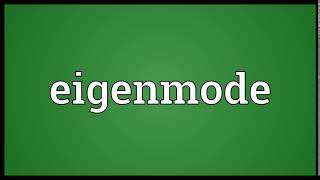 Eigenmode Meaning | Wordogram