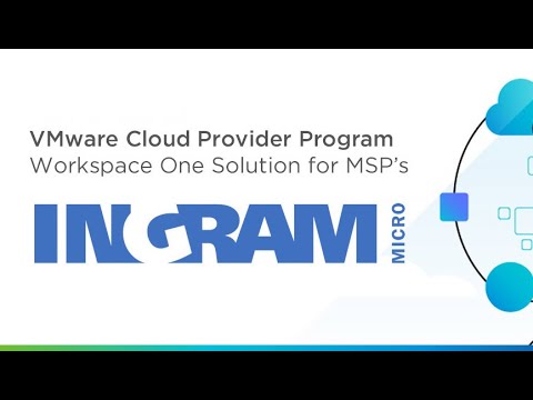 VMware VCPP - Workspace One Solution for MSP's