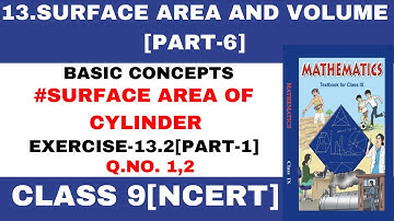 CLASS 9 EX.-13.2[PART-1][SURFACE AREA AND VOLUME] MATHEMATICS[NCERT] | NCERT Solutions 2025