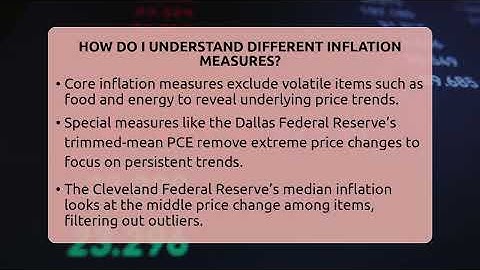 How Do I Understand Different Inflation Measures? - Inflation Insight Channel