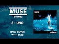 Muse - Uno (Bass Cover w/ On-Screen Tabs)