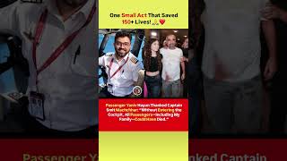 One Small Act Saved 174 Lives! 😱✈️ | Captain Smit Machchhar’s Heroic Story
