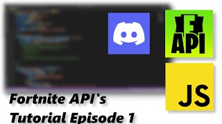 Fortnite API's tutorial | Episode 1