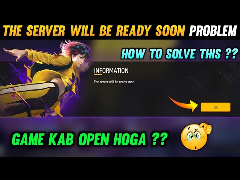 GAME KAB OPEN HOGA DEKH LO? || THE SERVER WILL BE READY SOON FREE FIRE !!
