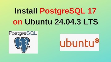How to Install PostgreSQL 17 on Ubuntu 24.04.3 LTS