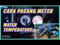 CARA PASANG METER TEMPERATURE PADA PERODUA VIVA