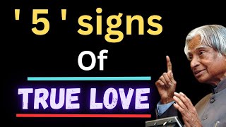 5 Hidden Signs Of True Love: Are You Experiencing Them?🤔 |Apj Abdul Kalam Sir Quotes