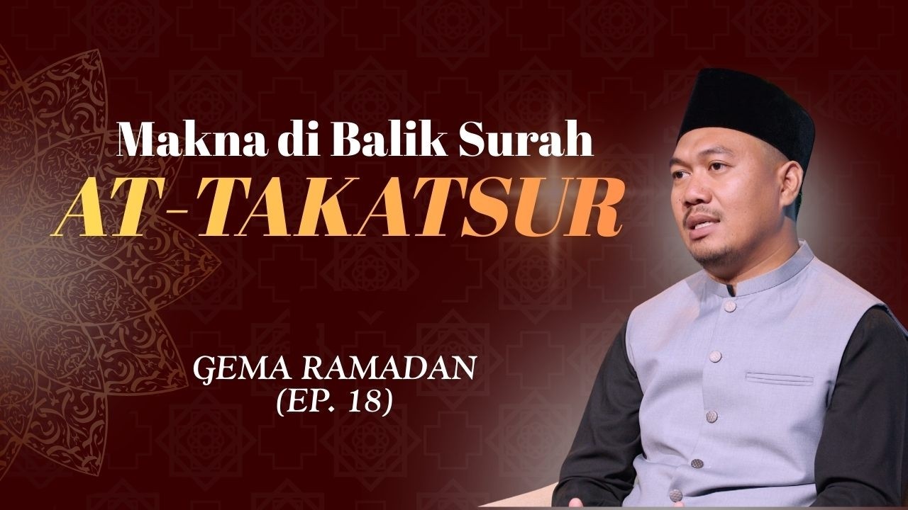 GEMA RAMADHAN - AT-TAKASUR