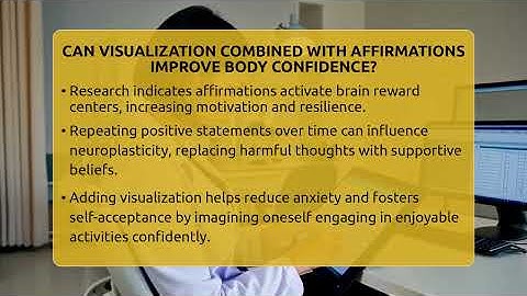 Can Visualization Combined With Affirmations Improve Body Confidence? - Inside Body Image