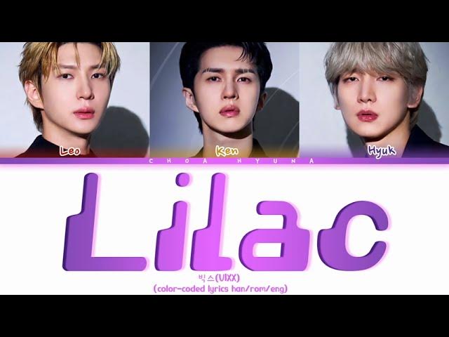 빅스(VIXX) Lilac (라일락) Color-Coded Lyrics/가사 HAN/ROM/ENG