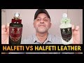 Penhaligon's Halfeti vs Penhaligon's Halfeti Leather | Fragrance Review