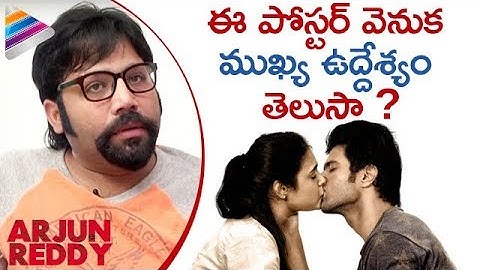 Sandeep Vanga about Arjun Reddy Posters | Vijay Deverakonda | Shalini Pandey | #ArjunReddy