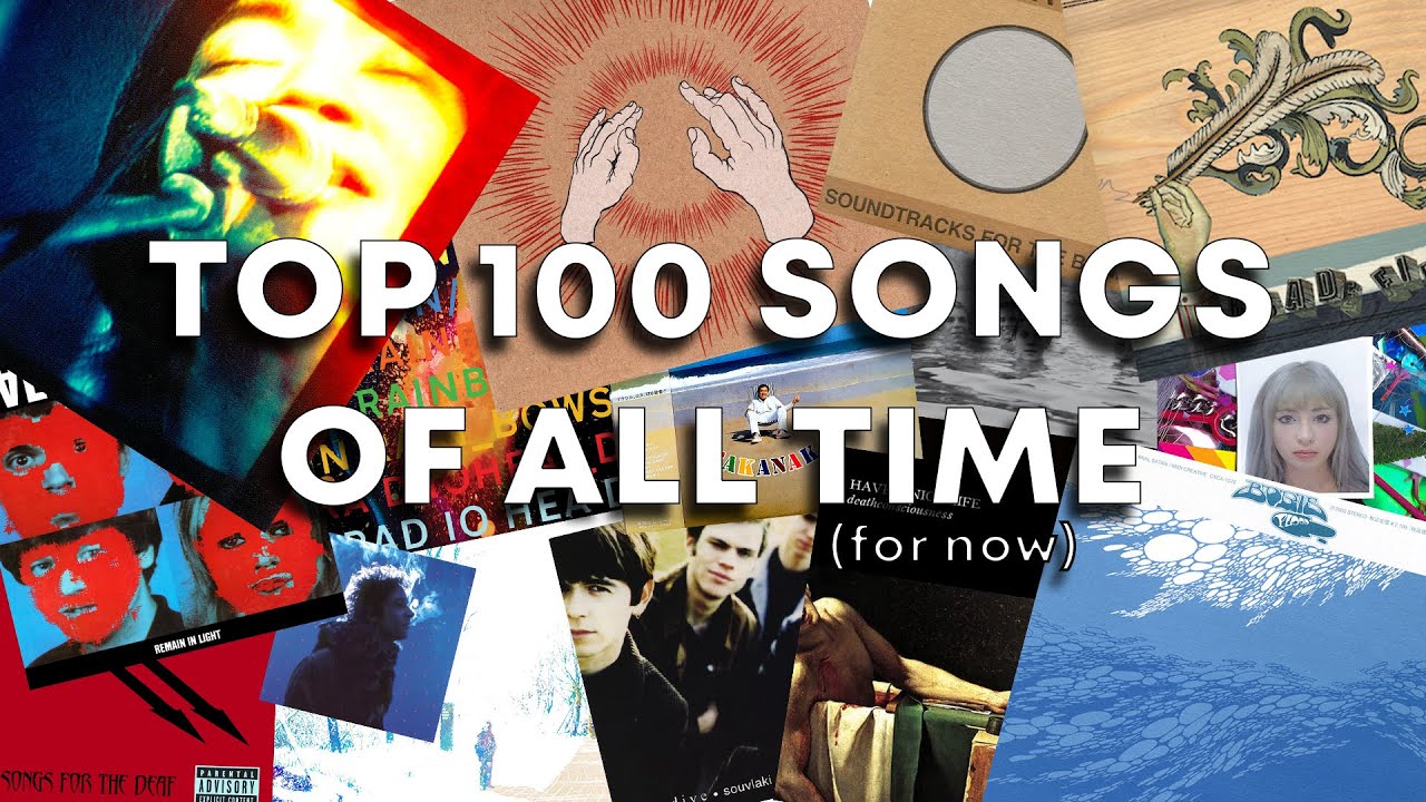 My Top 100 Favorite Songs Of All Time - YouTube