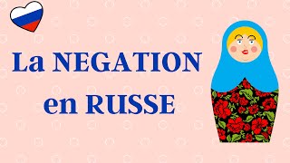 La NEGATION en RUSSE