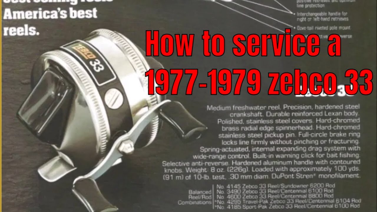 buyers guide and How to service a 1977-1979 zebco 33 spincast fishing reel  