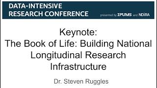 The Book of Life: Building National Longitudinal Research Infrastructure (2026 Keynote Address)