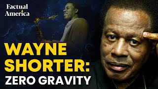 Wayne Shorter: Zero Gravity | Jazz Great and Innovator Who Inspired with His Music and Humanity
