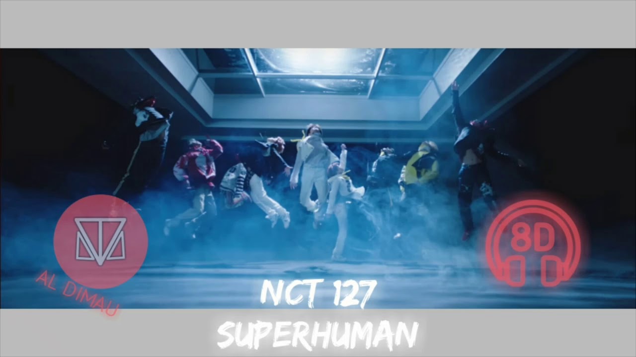 NCT 127 (엔시티 127) - Superhuman | 8D AUDIO [ 8D USE HEADPHONE ]