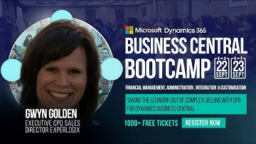 Taking the Legwork out of Complex Selling with CPQ for Dynamics BC - Business Central Bootcamp