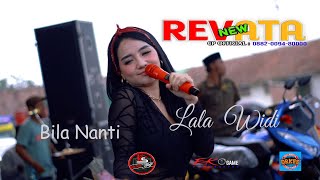 BILA NANTI - LALA WIDI - NEW REVATA - KOPI LANGIT AUDIO