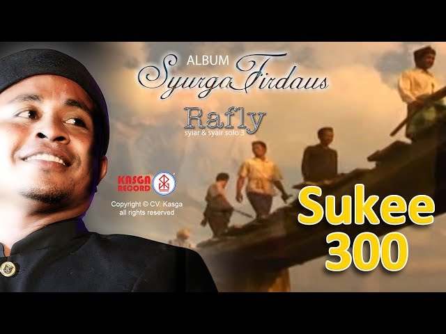 Rafly KanDe - Sukee 300 (Album Syurga Firdaus) - Official Music Video class=
