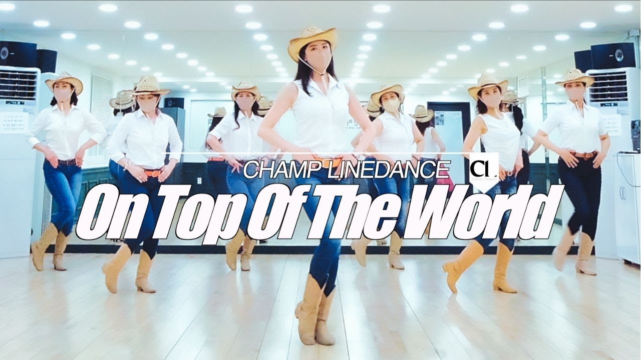 [라인댄스] On Top Of The World Line Dance On Top Of The World 라인댄스 탑