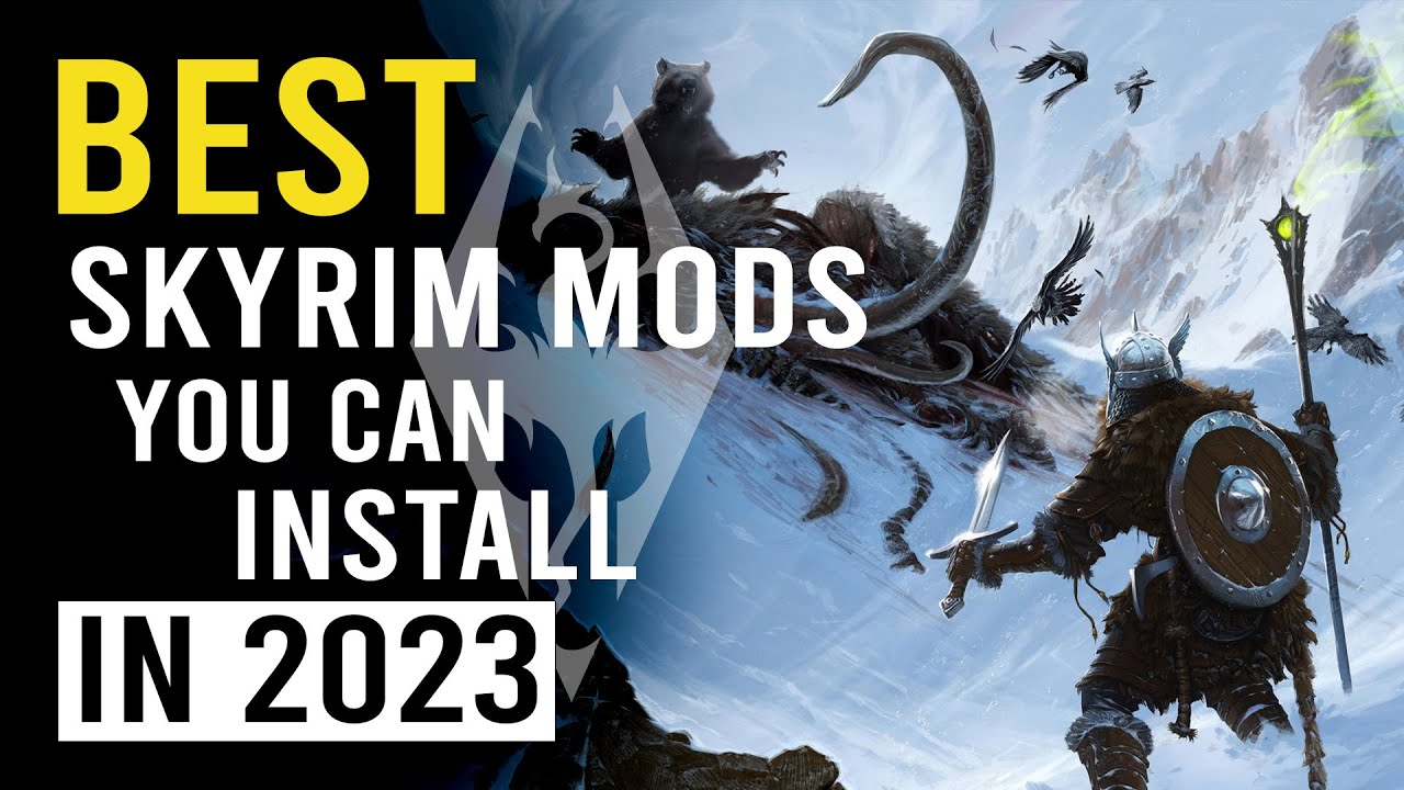 The best Skyrim mods in 2023
