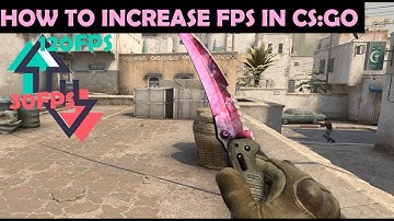 HOW TO INCREASE FPS IN CSGO(COMMANDS,SETTINGS AND MORE!)