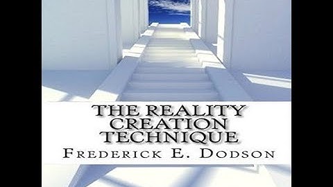 Fred Dodson Audiobook Excerpt - Reality Creation Technique - Stream of Life
