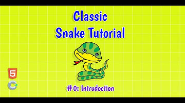 Construct 3: (#0) Introduction of Snake Game Tutorial | HTML5 Game Tutorial