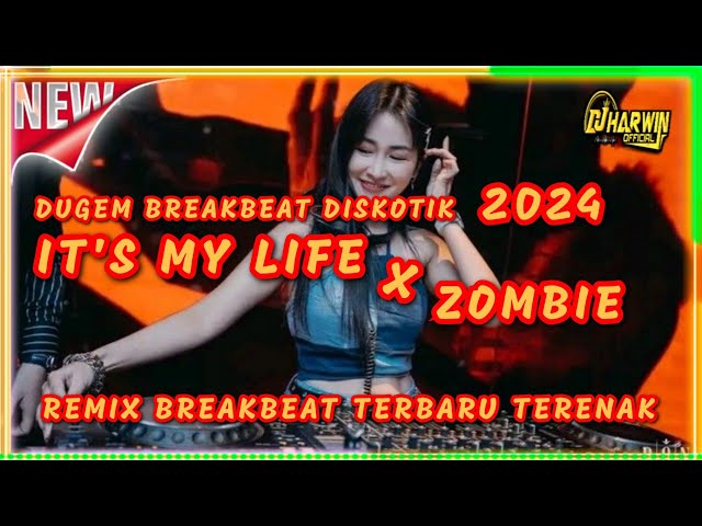 DUGEM BREAKBEAT DISKOTIK 2024 | DJ IT'S MY LIFE X ZOMBIE REMIX BREAKBEAT TERBARU TERENAK class=