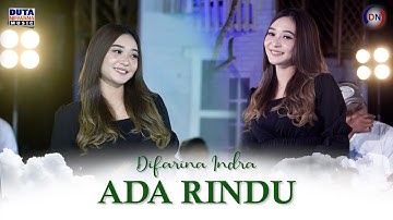 Difarina Indra - Ada Rindu | Duta Nirwana Music [OFFICIAL]