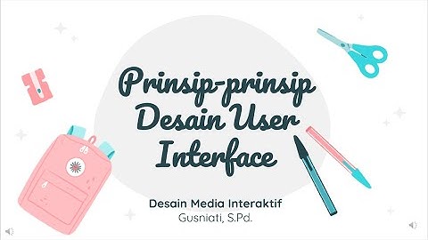 Prinsip prinsip Desain User Interface