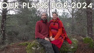 A YEAR OFF GRID &amp; Our HOMESTEAD plans for 2024