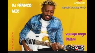 VUUSYA UNGUU DALANI MIX DJ FRANCO KIM KENYA MP4
