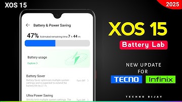 Infinix XoS 15 Battery Lab New App Update For All Tecno and Infinix Devices